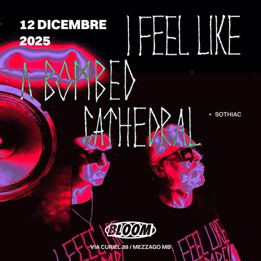 I FEEL LIKE A BOMBED CATHEDRAL + Sothiac