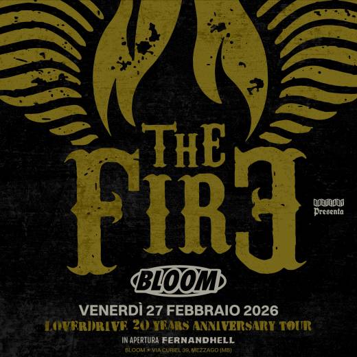 THE FIRE • Loverdrive 20 Years Anniversary + Fernandhell