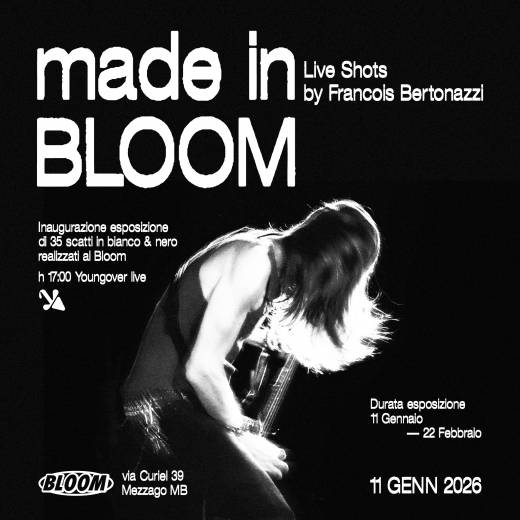 MADE IN BLOOM • Live Shots by François Bertonazzi