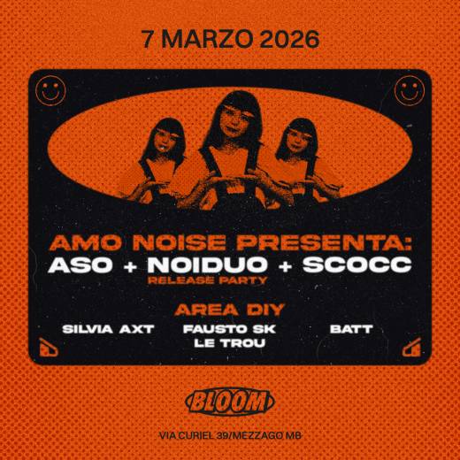 NOIDUO Release Party + ASO + SCOCC