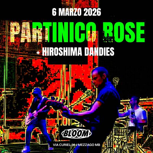 PARTINICO ROSE + Hiroshima Dandies