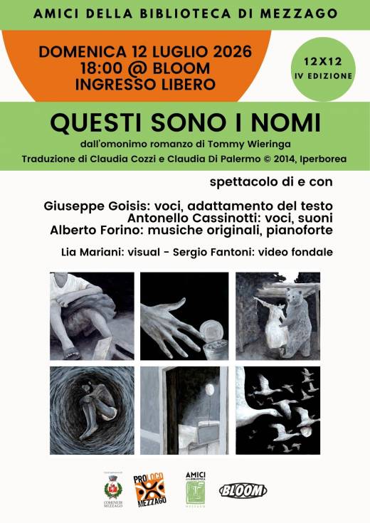 QUESTI SONO I NOMI - Spettacolo teatrale di e con Giuseppe Goisis, Antonello Cassinotti e Alberto Forino