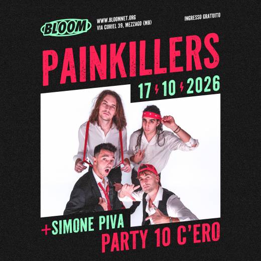 PAINKILLERS PARTY - 10 C’ERO