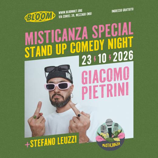 GIACOMO PIETRINI • Stand Up Comedy Night • MISTICANZA SPECIAL